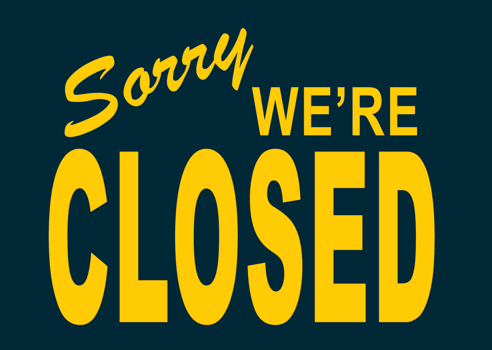 mensaje "sorry we're closed"